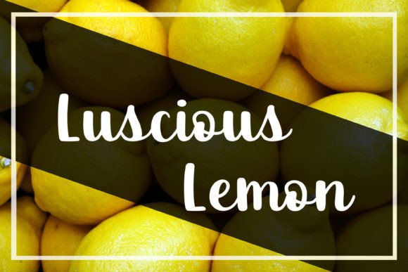 Luscious Lemon Font for Editorial Design